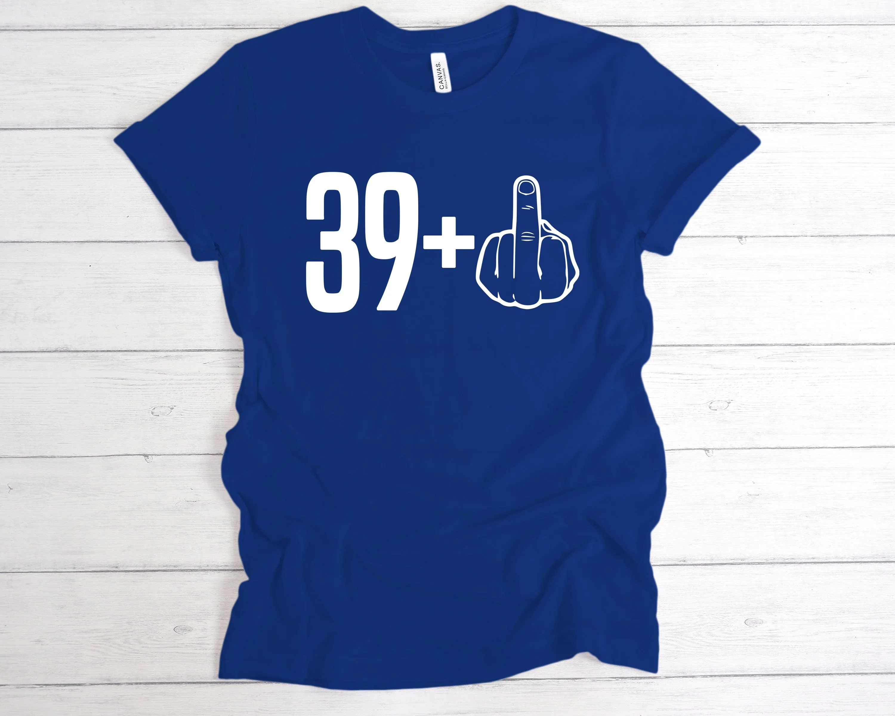 39 1 40th Birthday Middle Finger T-Shirt