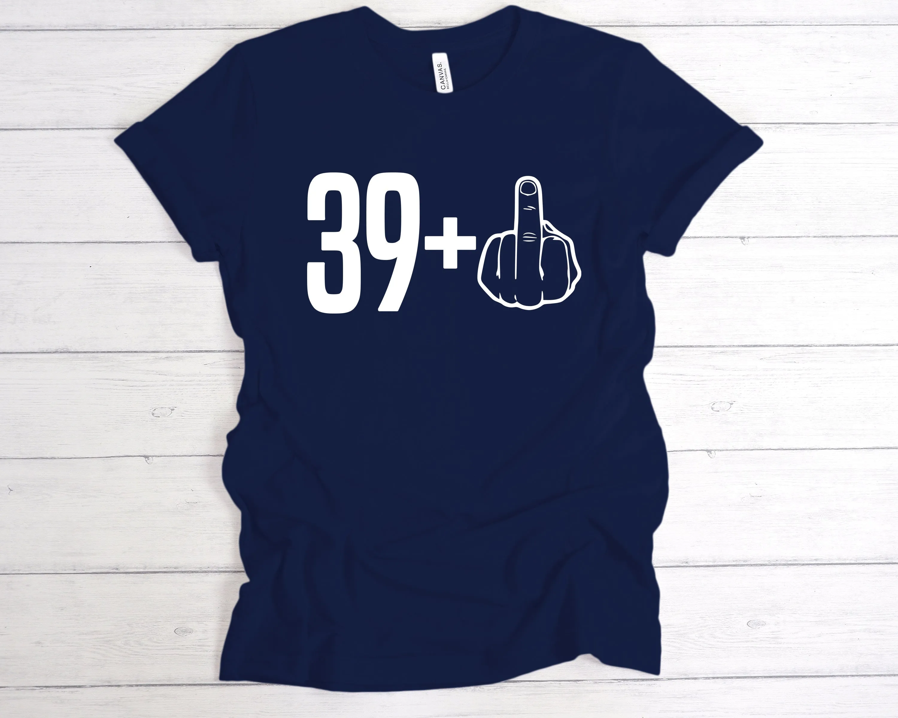 39 1 40th Birthday Middle Finger T-Shirt