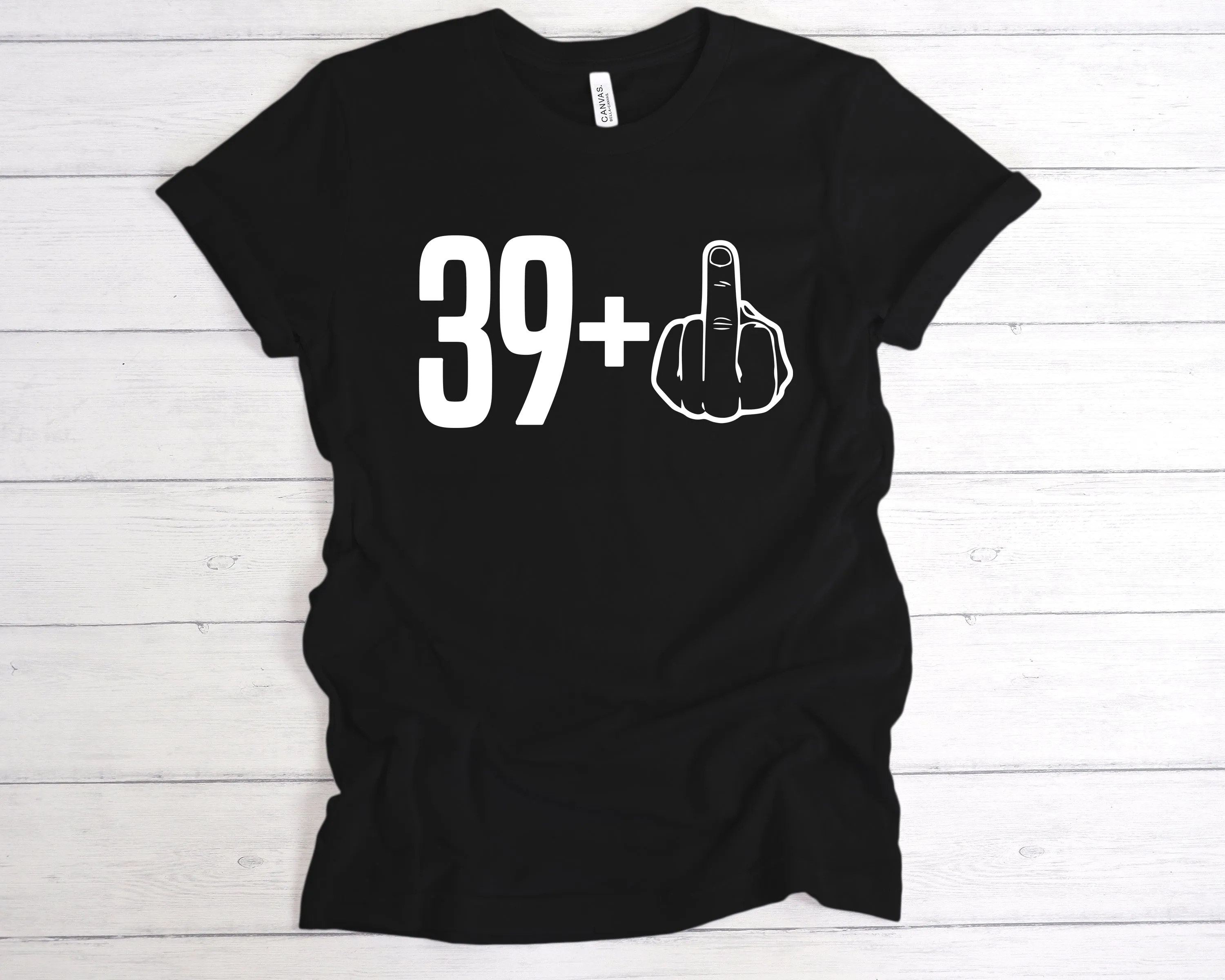 39 1 40th Birthday Middle Finger T-Shirt