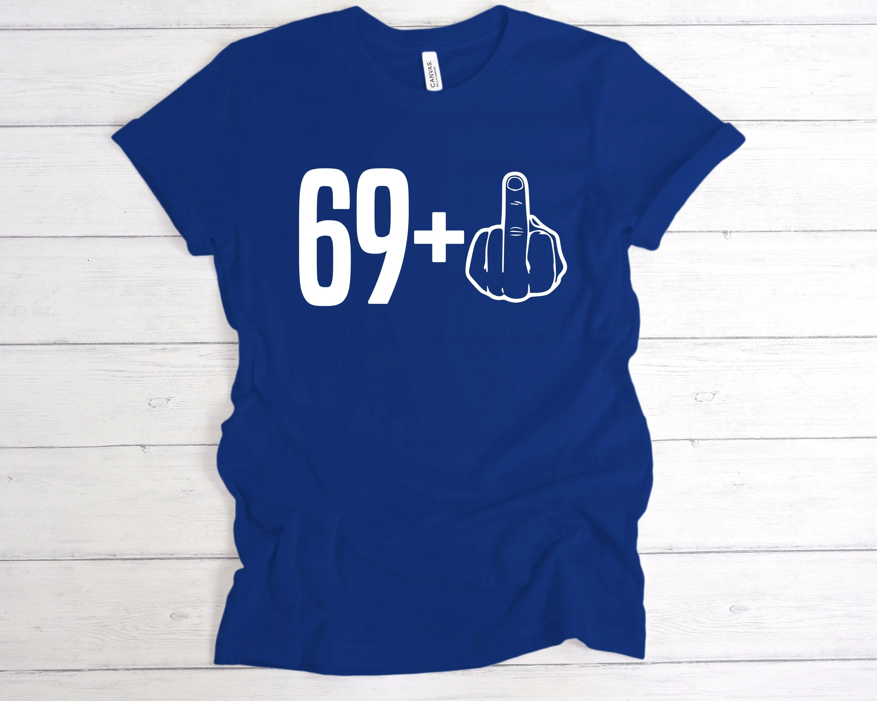 69 1 70th Birthday Middle Finger T-Shirt