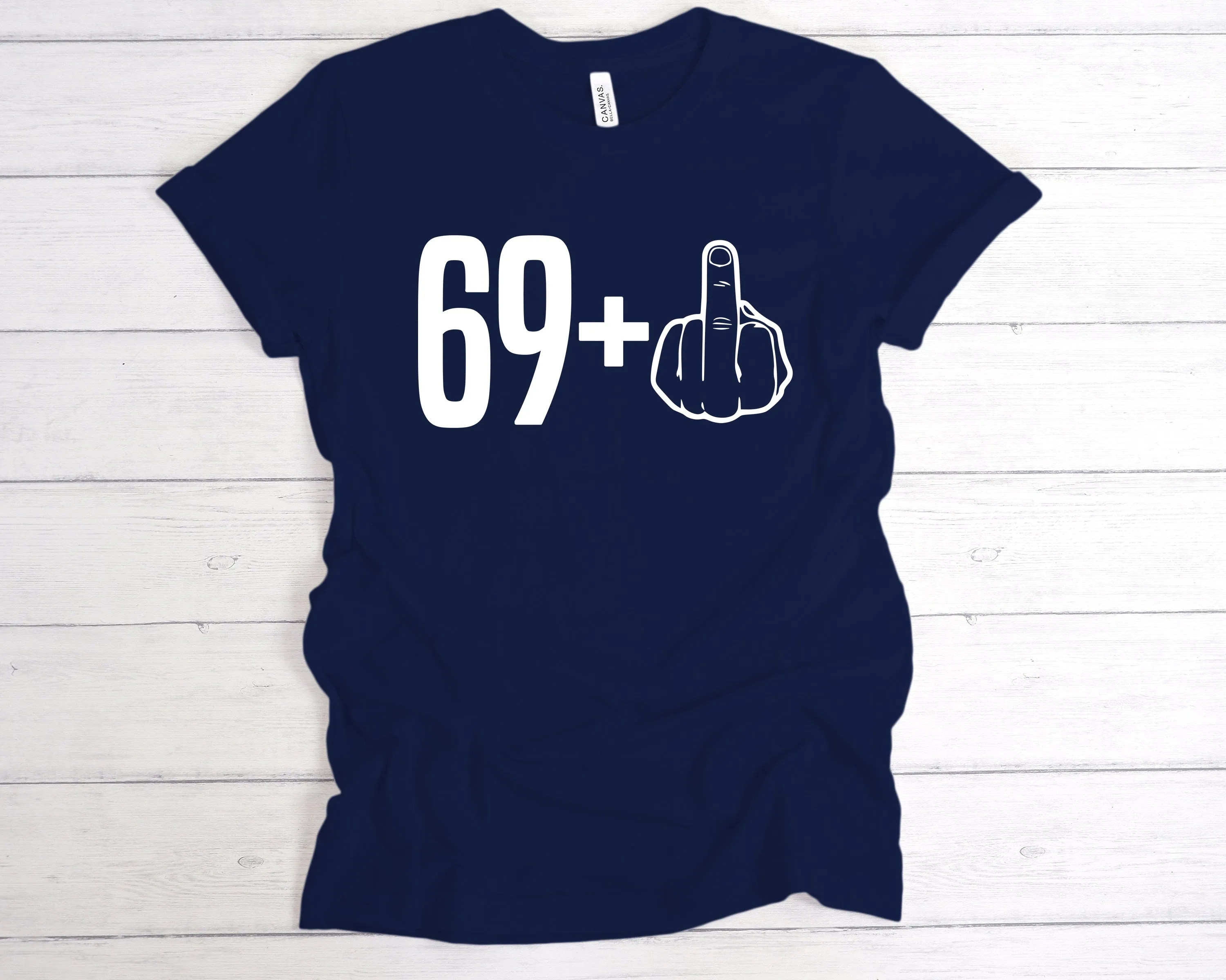 69 1 70th Birthday Middle Finger T-Shirt