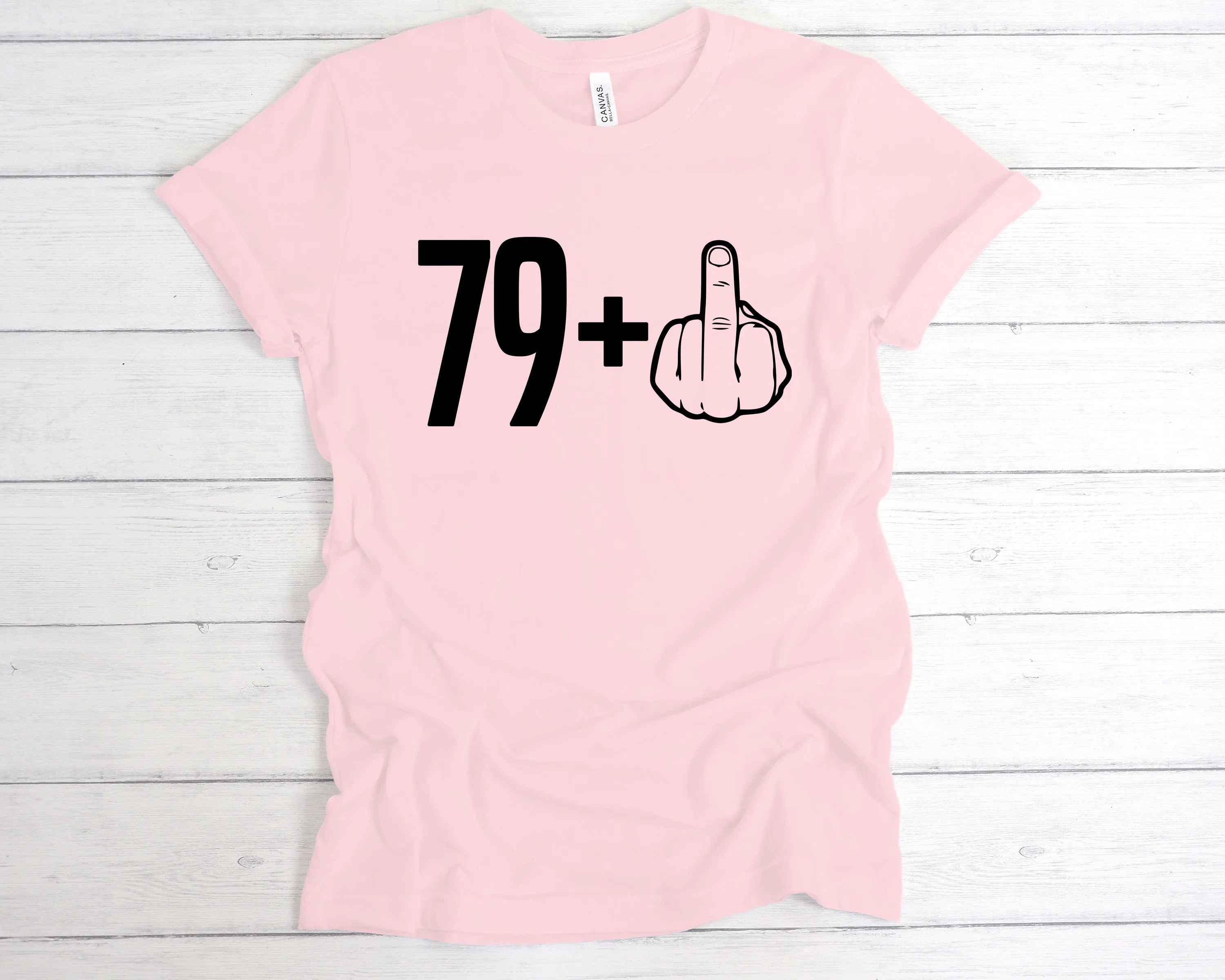79 1 80th Birthday Middle Finger T-Shirt