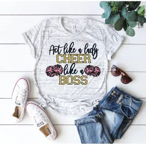 Act Like a Lady Cheer Like a Boss T-shirt