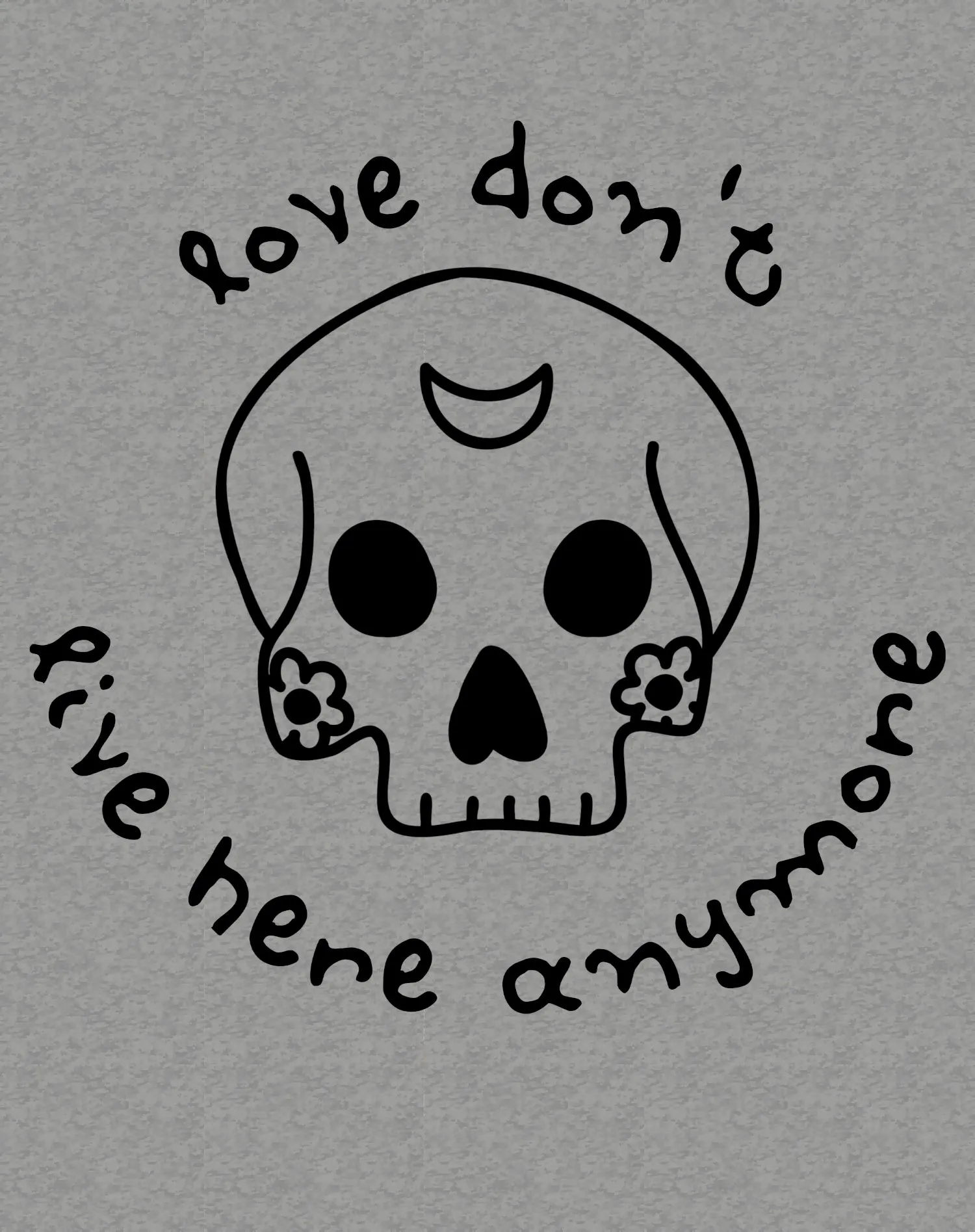 Anti Valentine Love Don't Live Here Skull Women's T-shirt