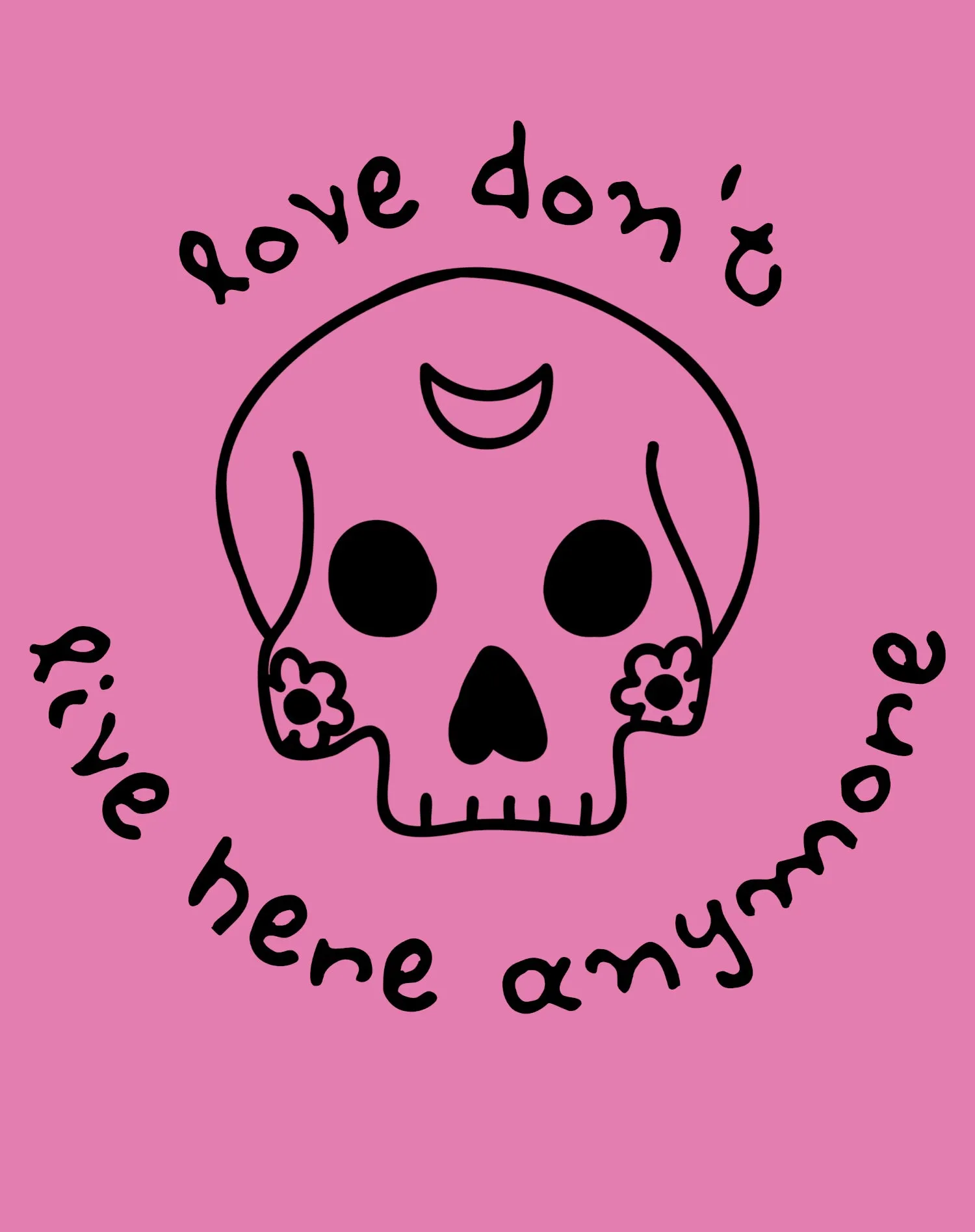 Anti Valentine Love Don't Live Here Skull Women's T-shirt