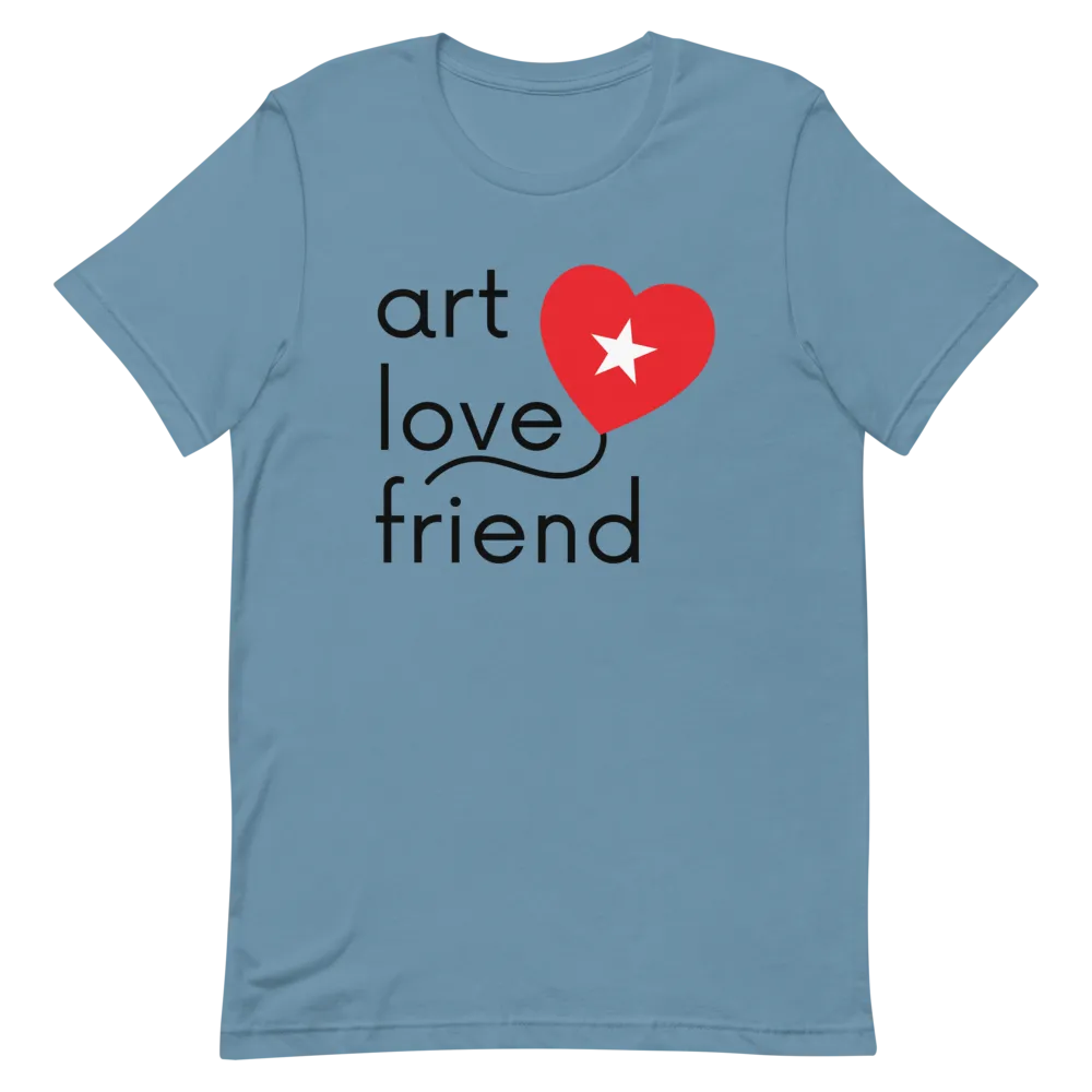 ART LOVE FRIEND T-Shirt