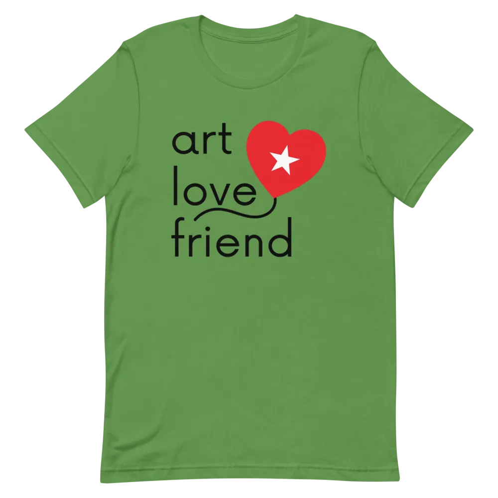 ART LOVE FRIEND T-Shirt