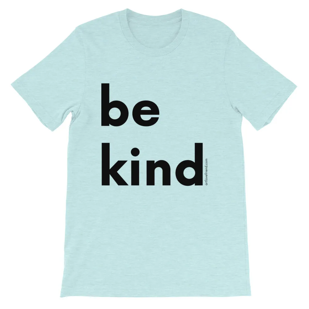 BE KIND (Black Letters) T-Shirt