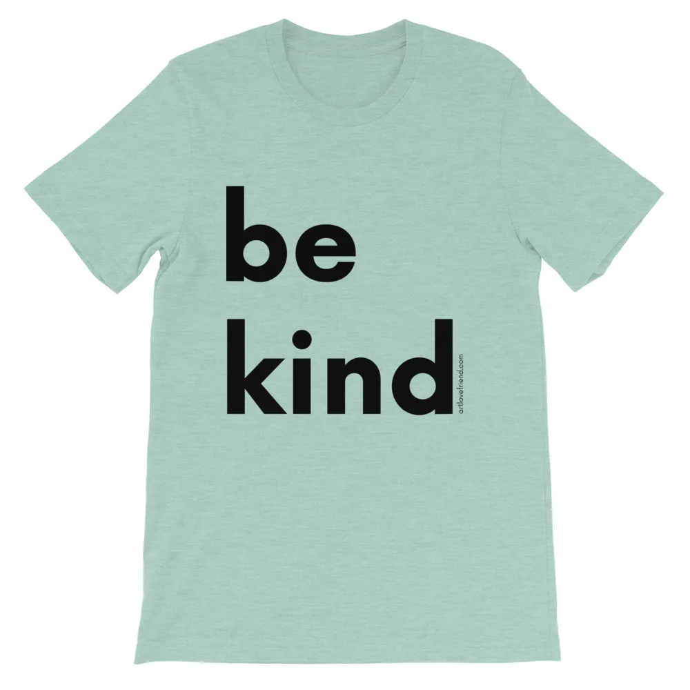 BE KIND (Black Letters) T-Shirt