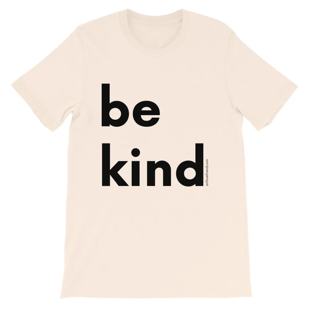 BE KIND (Black Letters) T-Shirt