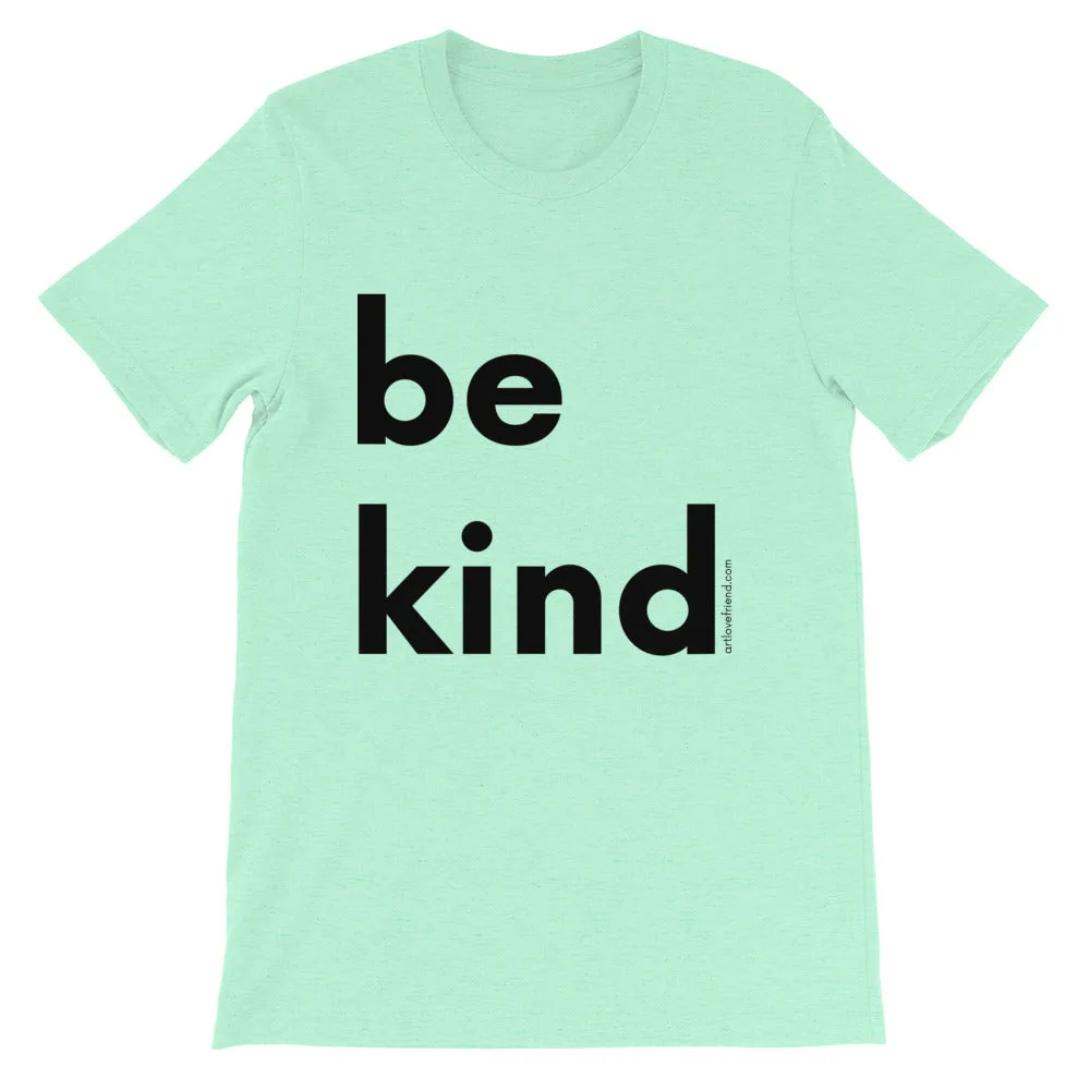 BE KIND (Black Letters) T-Shirt
