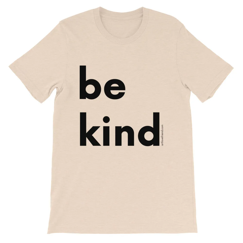 BE KIND (Black Letters) T-Shirt