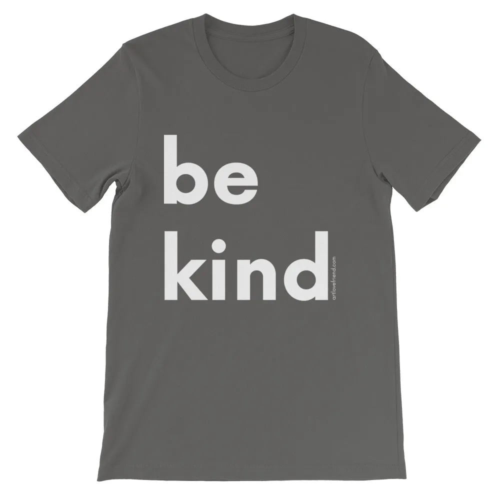 BE KIND (WHITE Letters) T-Shirt