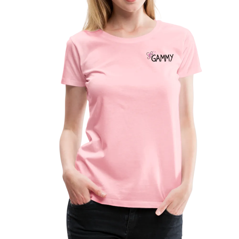 Being a Gammy Makes My Life Complete Women’s Premium T-Shirt (CK1533)