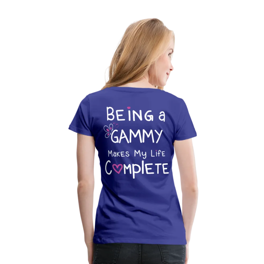 Being A Gammy Makes my Life Complete Women’s Premium T-Shirt (CK1533)