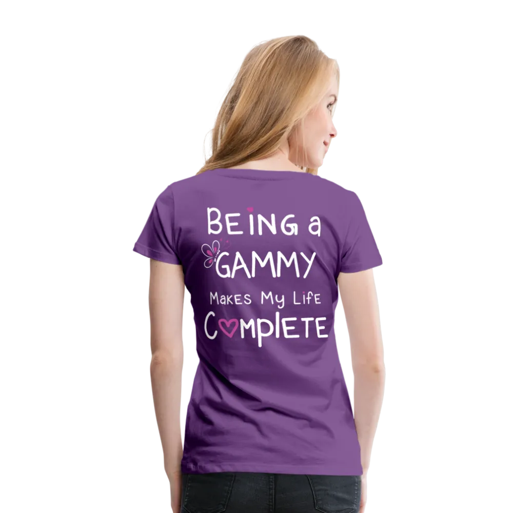 Being A Gammy Makes my Life Complete Women’s Premium T-Shirt (CK1533)