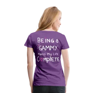 Being A Gammy Makes my Life Complete Women’s Premium T-Shirt (CK1533)