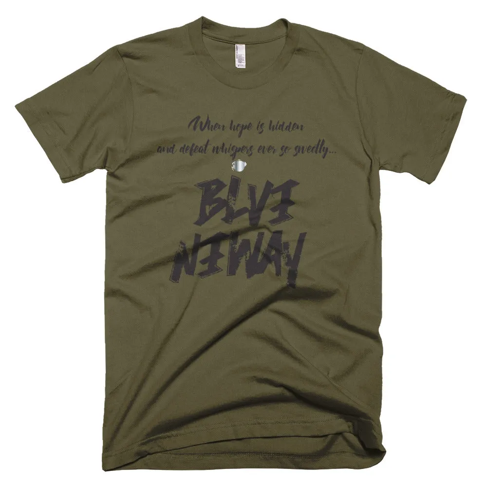 Believe Anyway Be Bold Unisex Short-Sleeve T-Shirt