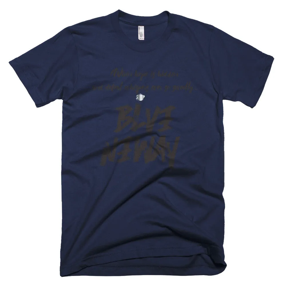 Believe Anyway Be Bold Unisex Short-Sleeve T-Shirt