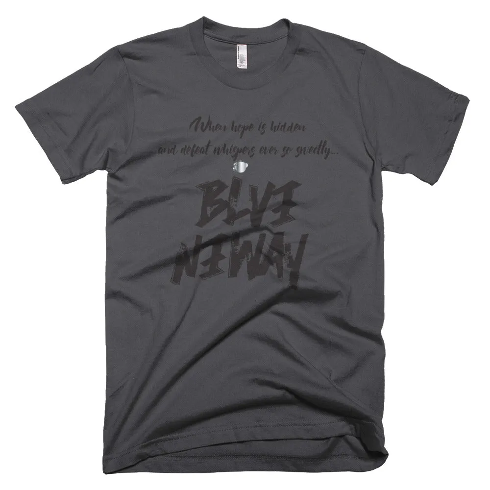 Believe Anyway Be Bold Unisex Short-Sleeve T-Shirt