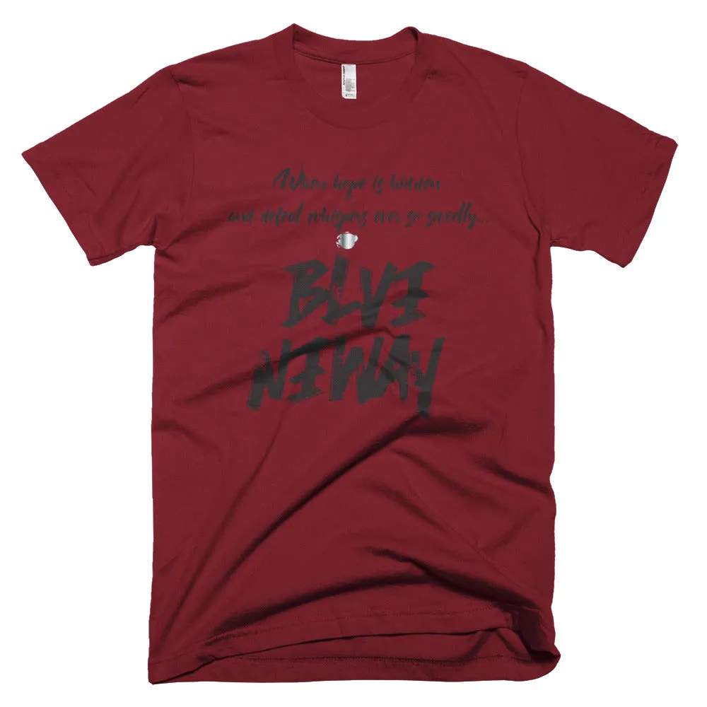 Believe Anyway Be Bold Unisex Short-Sleeve T-Shirt