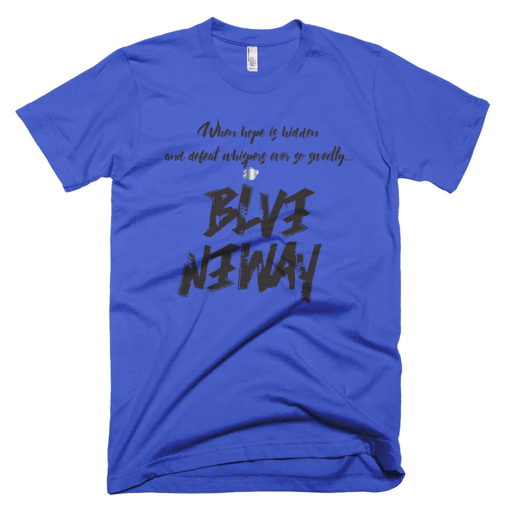 Believe Anyway Be Bold Unisex Short-Sleeve T-Shirt