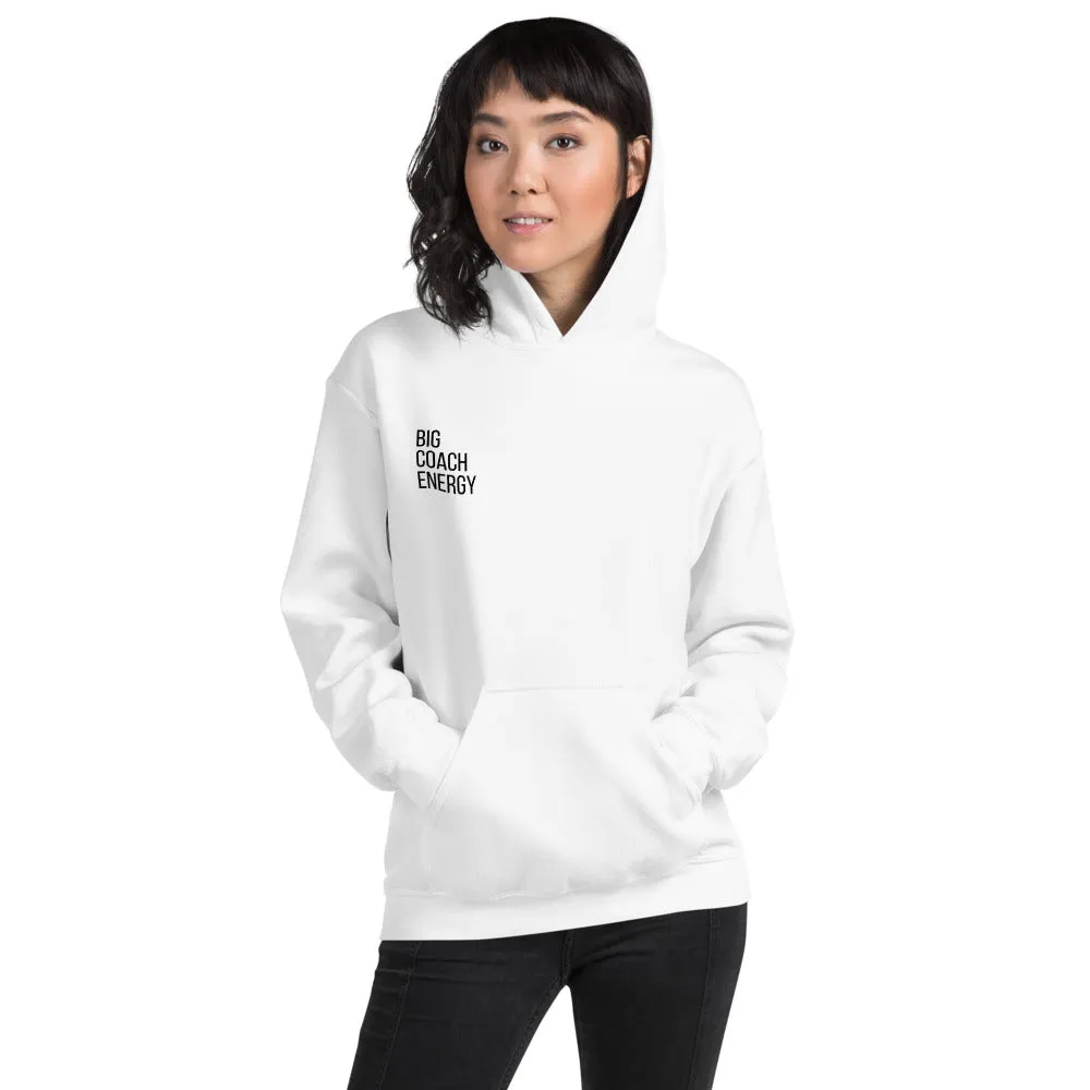 Big Coach Energy | Hoodie