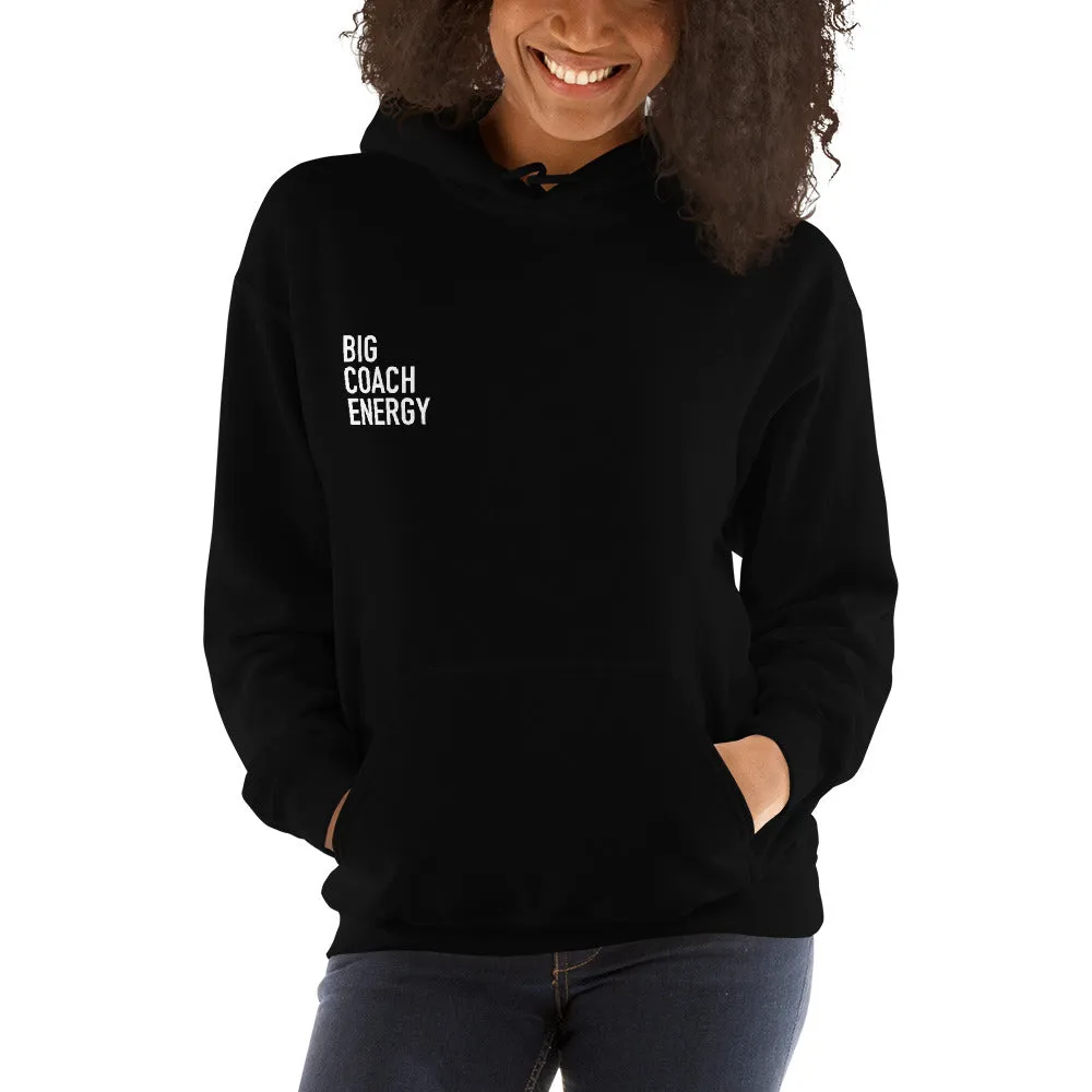 Big Coach Energy | Hoodie