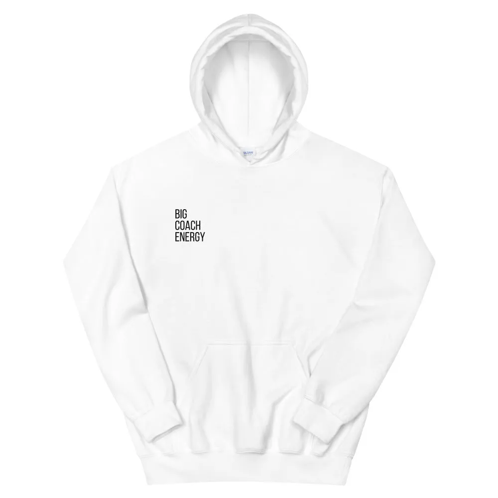 Big Coach Energy | Hoodie