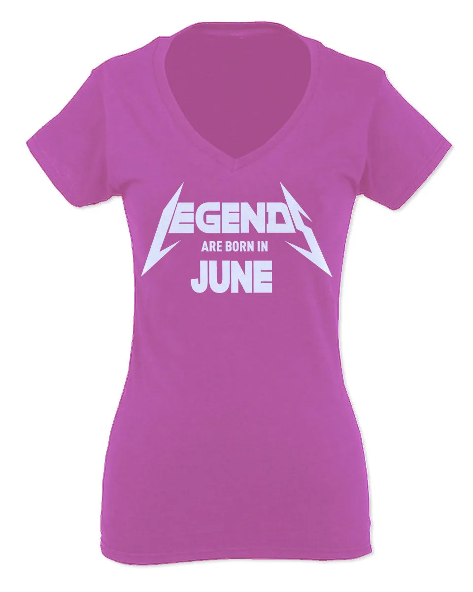 Birthday Gift Legends are Born in June For Women V neck fitted T Shirt