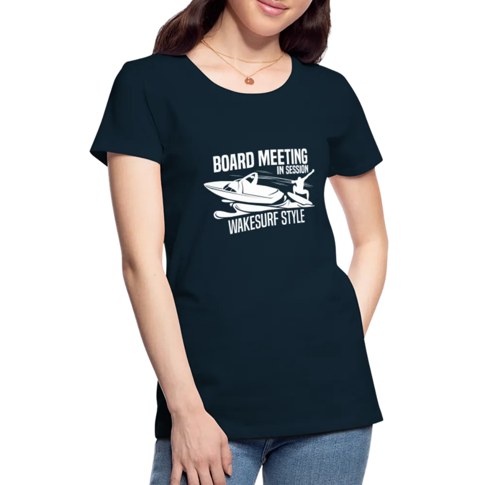Board Meeting In Session Women’s Premium T-Shirt