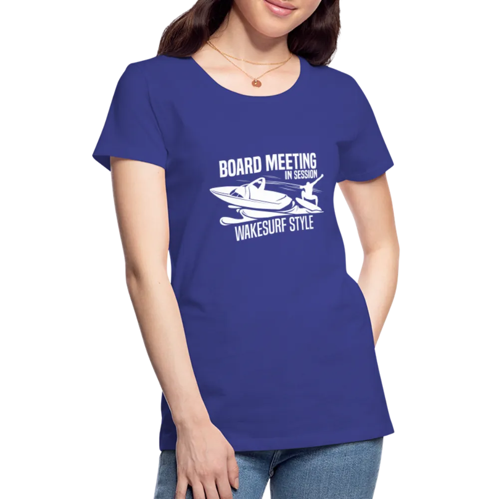 Board Meeting In Session Women’s Premium T-Shirt