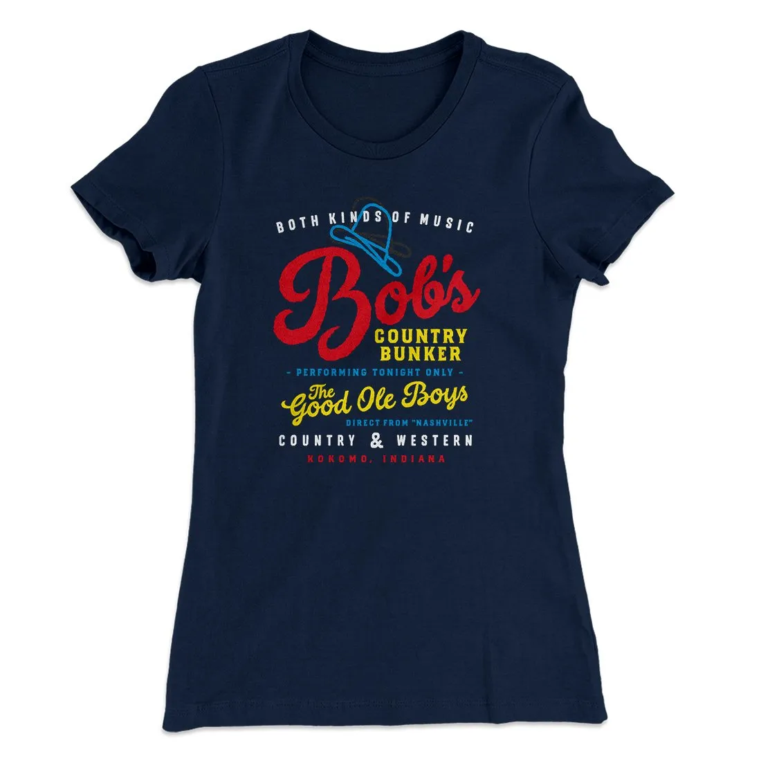Bob's Country Bunker Women's T-Shirt