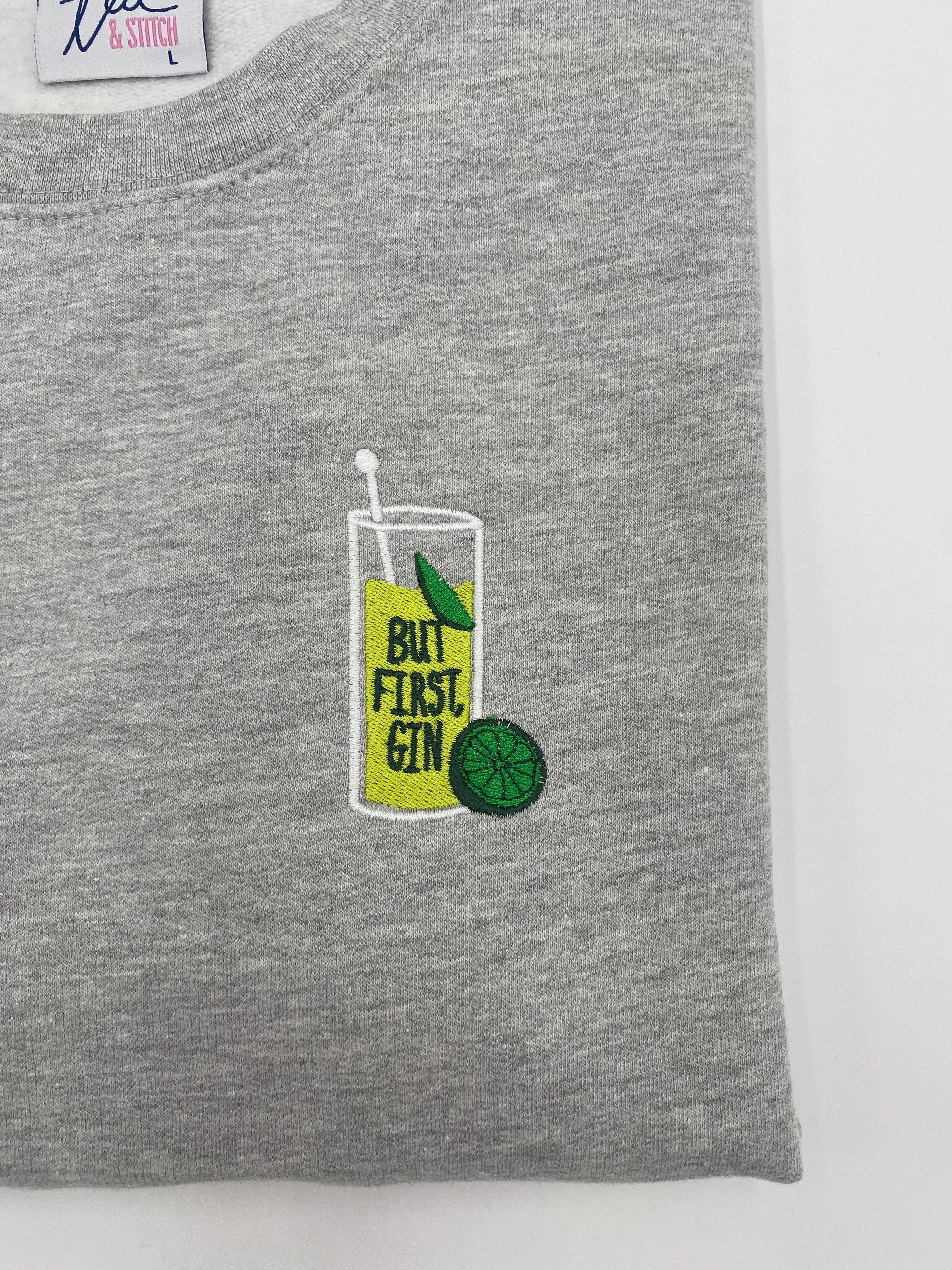 But First, Gin Tee, Sweatshirt or Hoodie