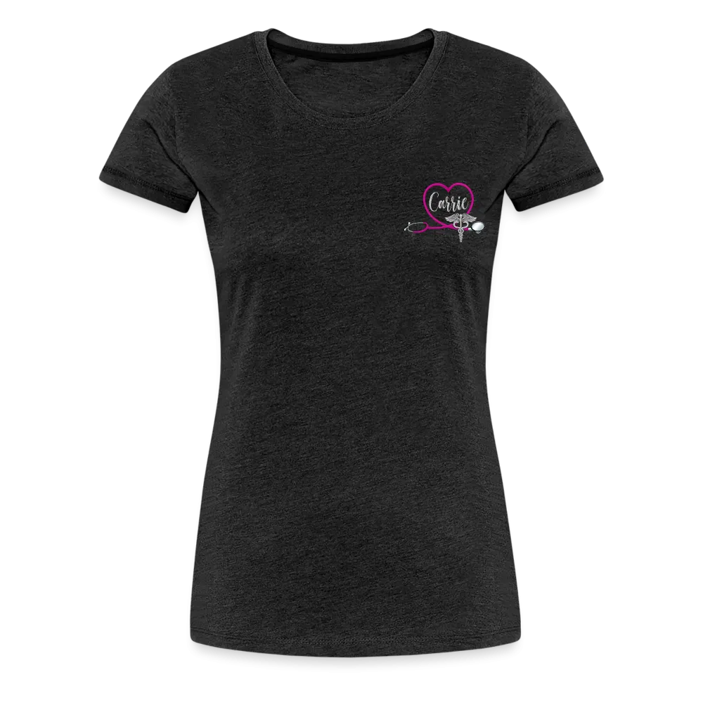 Carrie Nurse Practitioner Women’s Premium T-Shirt