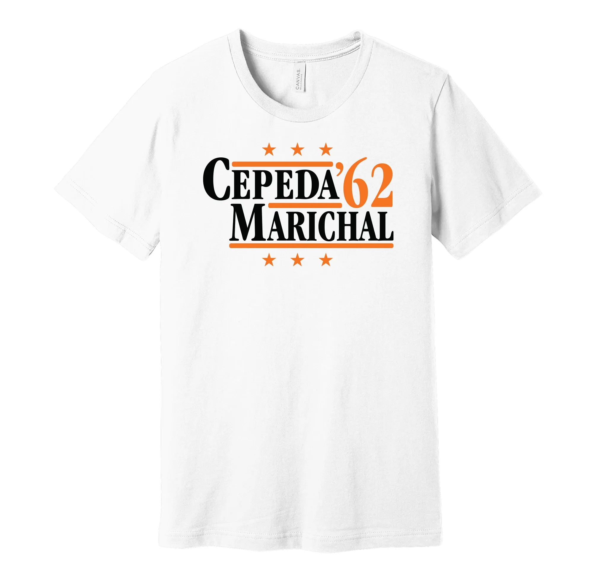 Cepeda & Marichal '62 - San Francisco Legends Political Campaign Parody T-Shirt - Hyper Than Hype Shirts