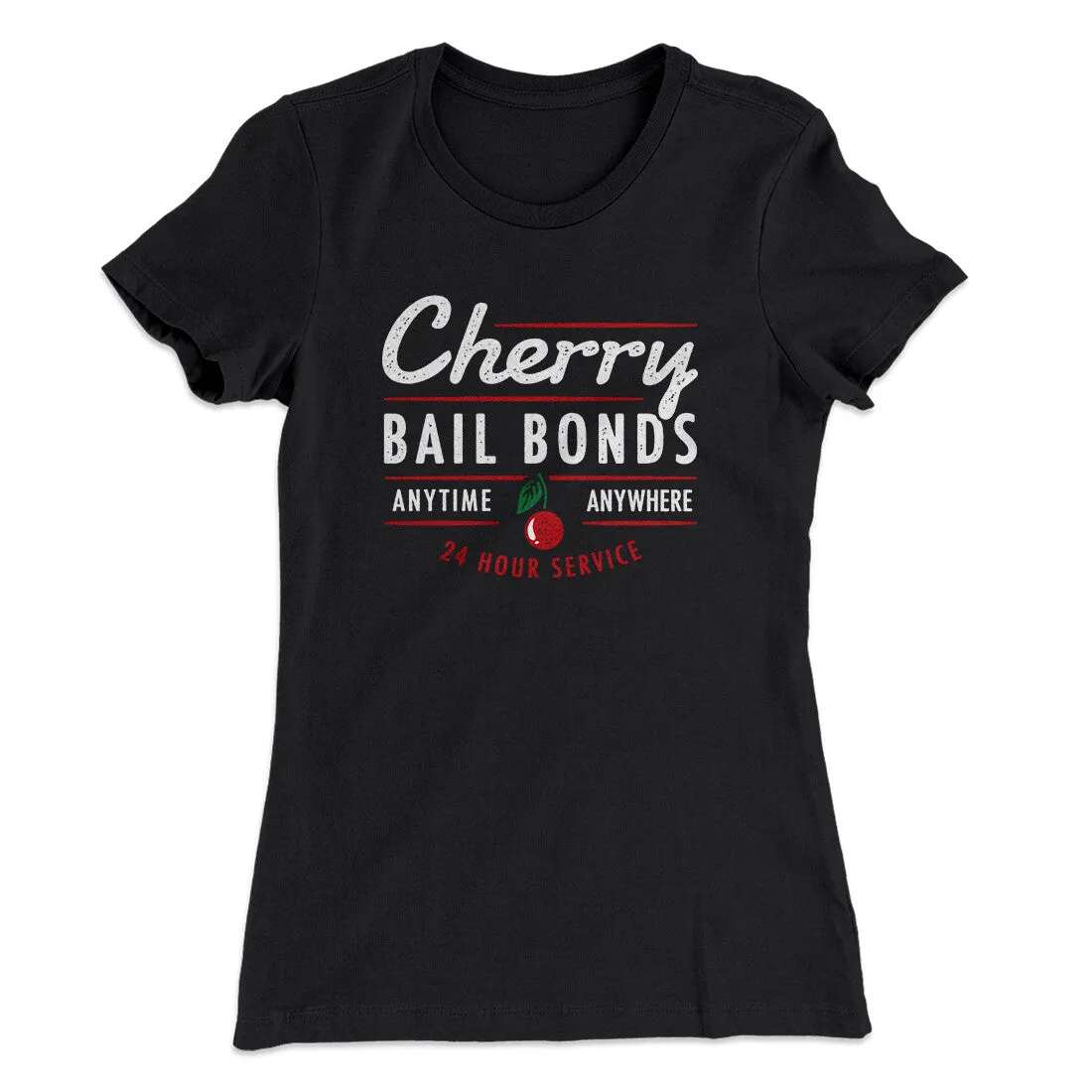 Cherry Bail Bonds Women's T-Shirt
