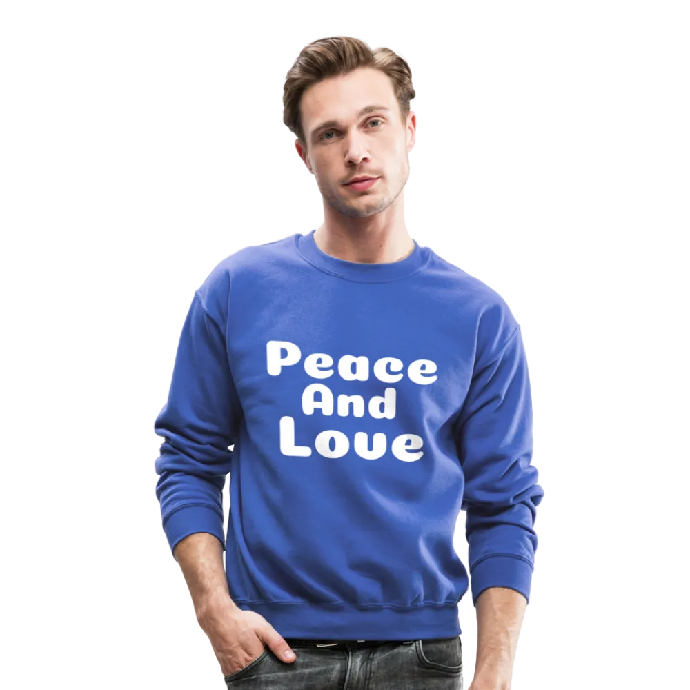 Crewneck Sweatshirt, positive message