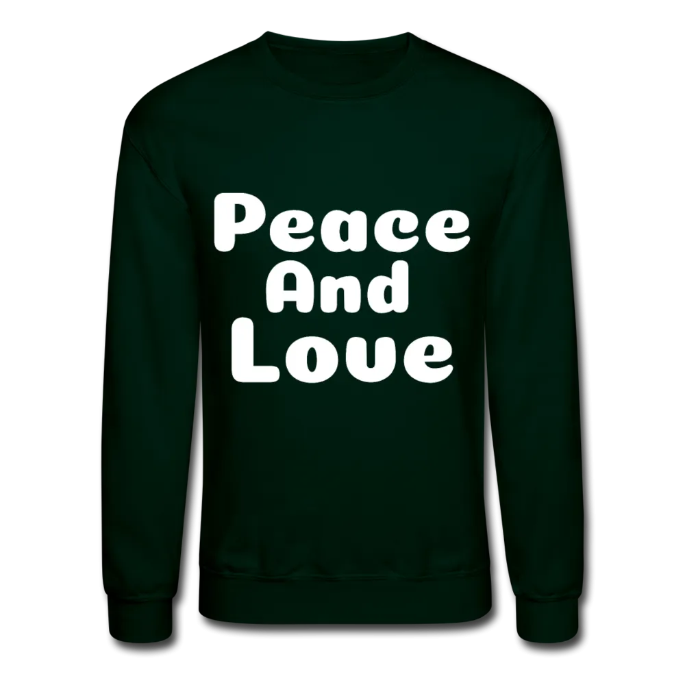Crewneck Sweatshirt, positive message