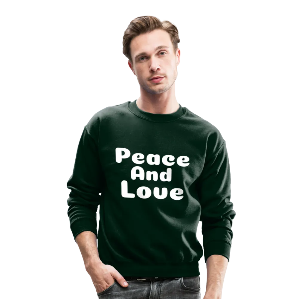 Crewneck Sweatshirt, positive message