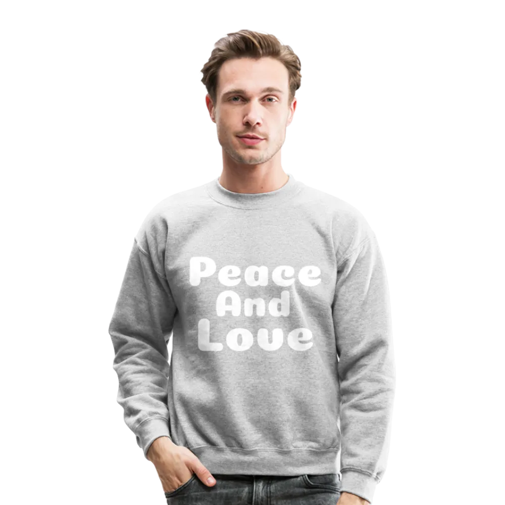 Crewneck Sweatshirt, positive message