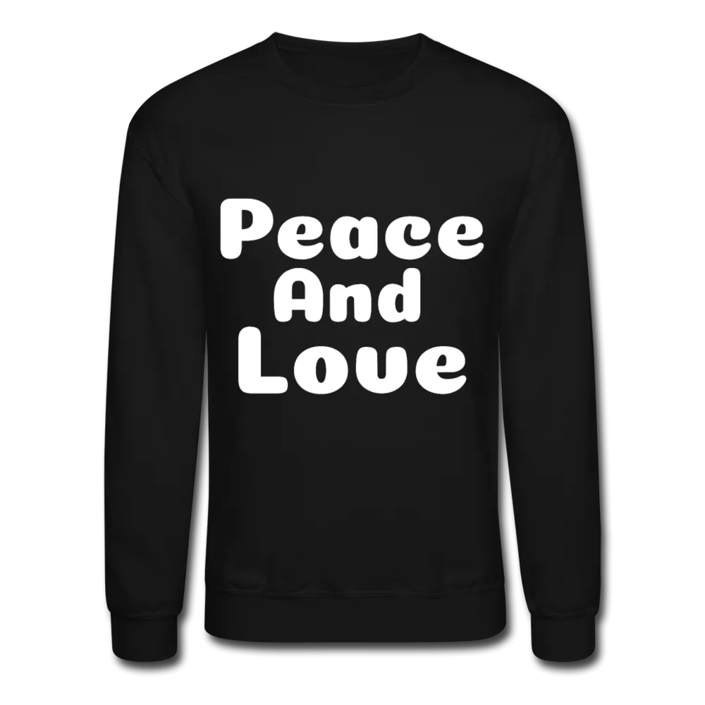 Crewneck Sweatshirt, positive message