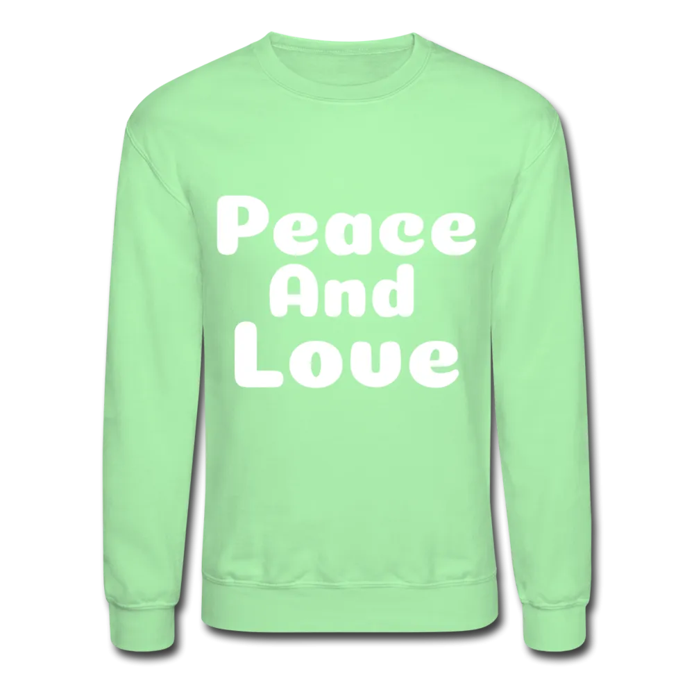 Crewneck Sweatshirt, positive message