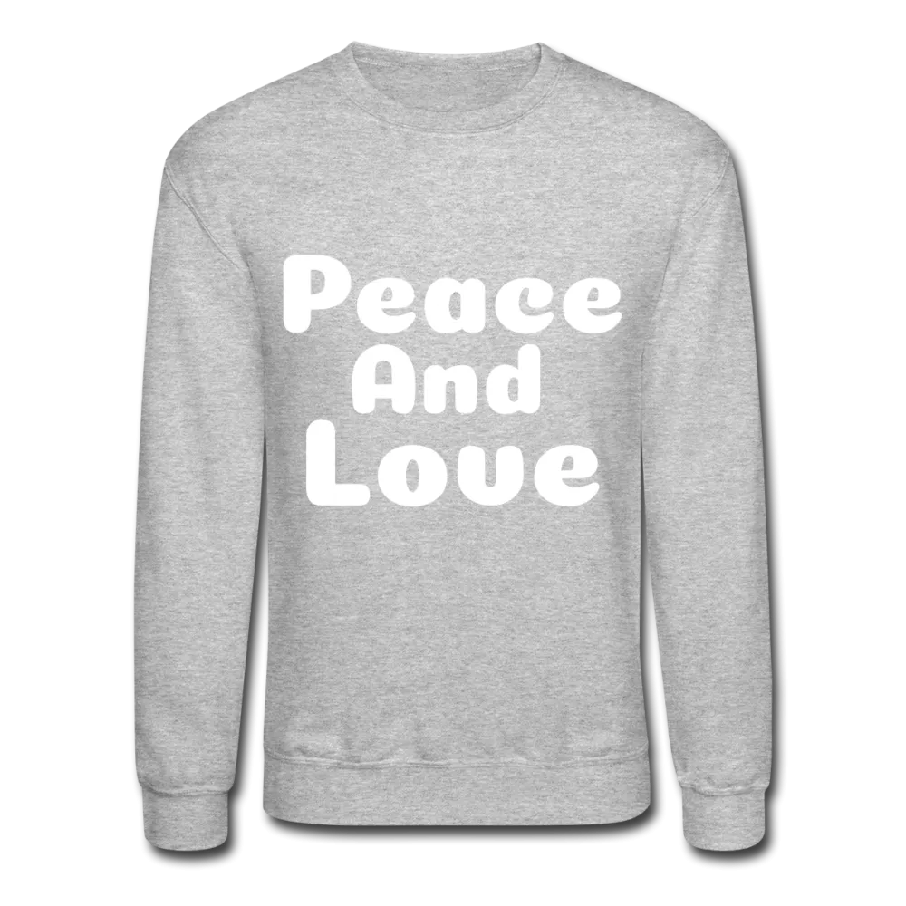 Crewneck Sweatshirt, positive message
