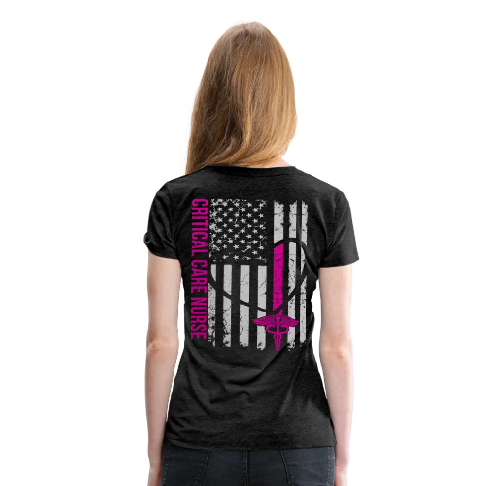 Critical Care Nurse Flag Women’s Premium T-Shirt (CK1838)