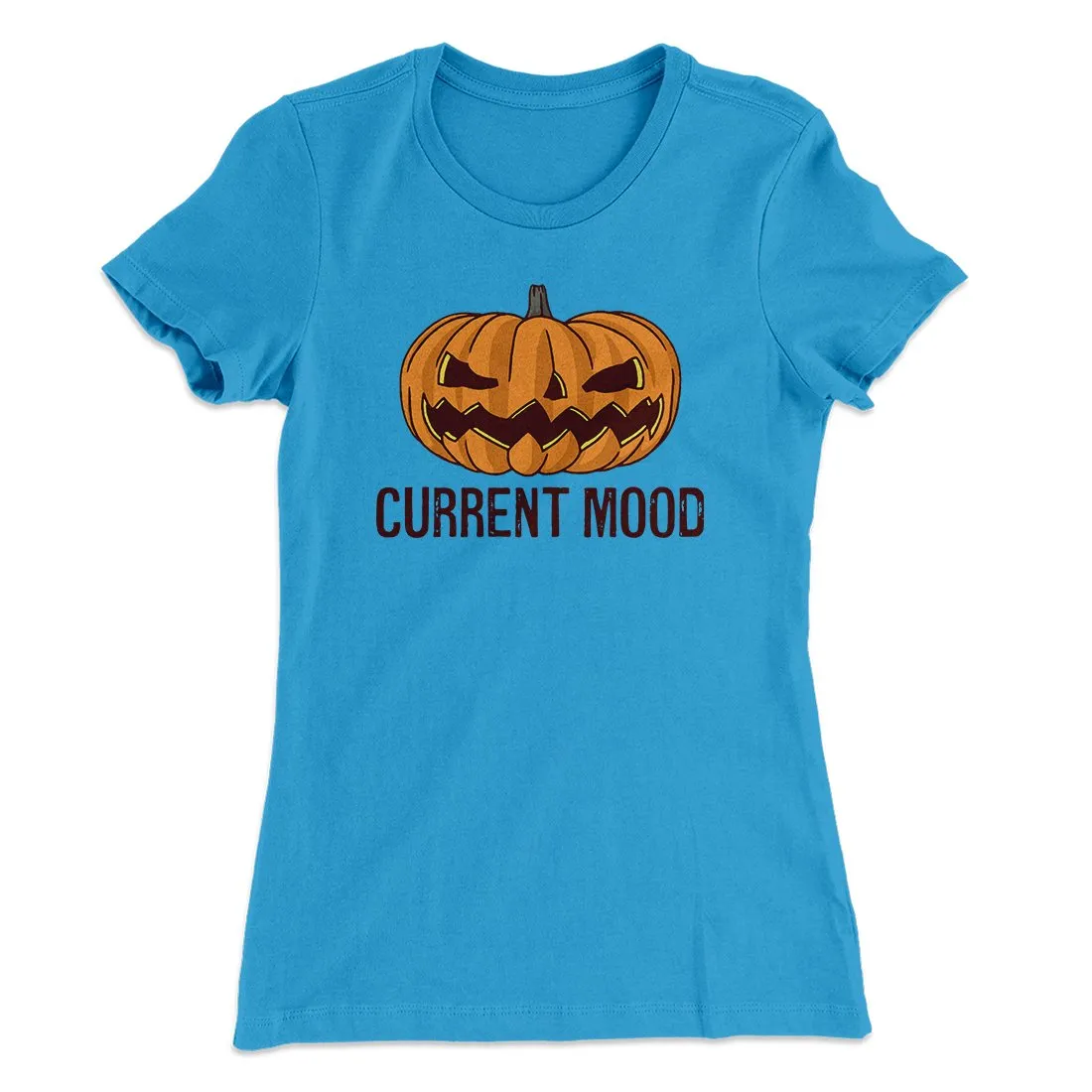 Current Mood Women's T-Shirt