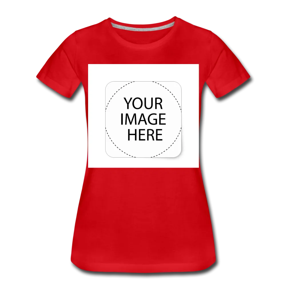 Custom Image Women’s Premium T-Shirt