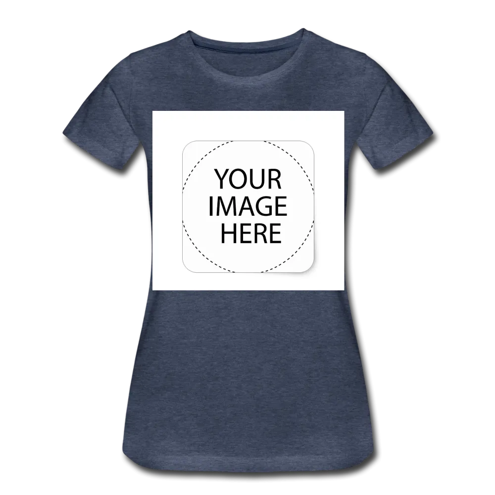 Custom Image Women’s Premium T-Shirt