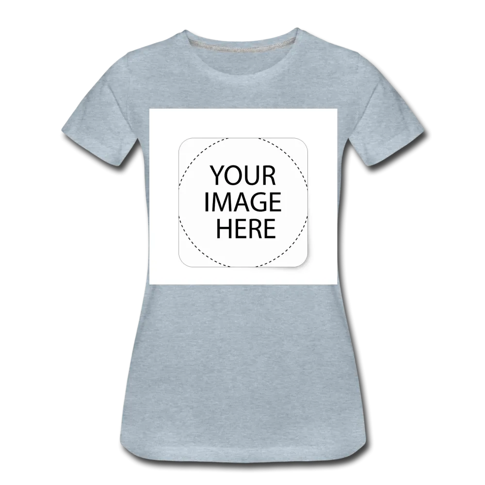 Custom Image Women’s Premium T-Shirt