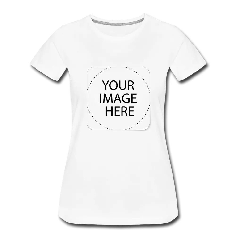 Custom Image Women’s Premium T-Shirt